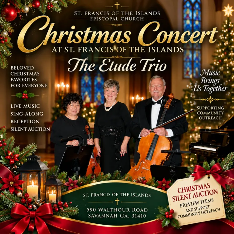 Poster for Etude Trio Christmas Concert At St. Francis Of The Islands Episcopal Church